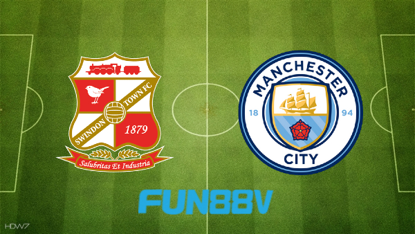 Soi kèo nhà cái Swindon vs Manchester City – 03h00 – 08/01/2021