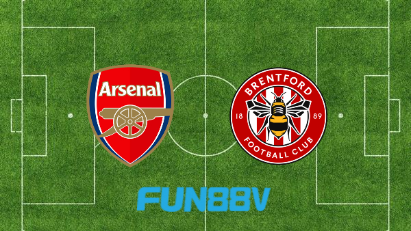 Soi kèo nhà cái Arsenal vs Brentford – 22h00 – 19/02/2022