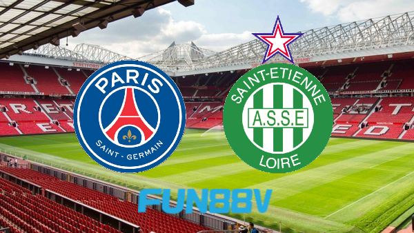 Soi kèo nhà cái Paris SG vs St Etienne – 03h00 – 27/02/2022