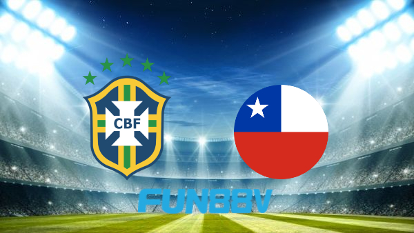 Soi kèo nhà cái Brazil vs Chilê – 06h30 – 25/03/2022