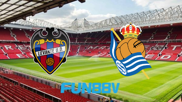 Soi kèo nhà cái Levante vs Real Sociedad – 02h00 – 07/05/2022