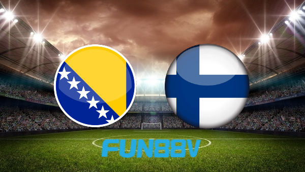 Soi kèo nhà cái Bosnia vs Phần Lan – 01h45 – 16/06/2022