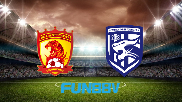 Soi kèo nhà cái Guangzhou vs Wuhan Three Towns – 16h30 – 30/06/2022