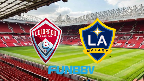 Soi kèo nhà cái Colorado Rapids vs Los Angeles Galaxy – 08h00 – 17/07/2022